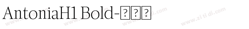 AntoniaH1 Bold字体转换